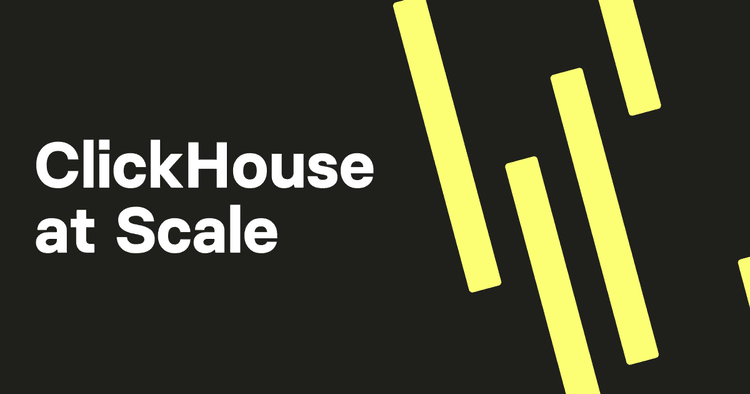 clickhouse_at_scale.png
