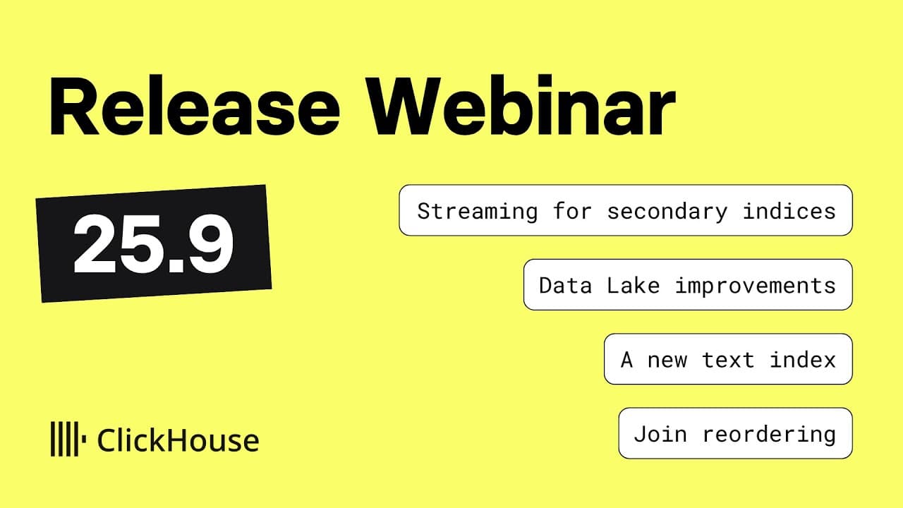 ClickHouse v25.9 Release Webinar