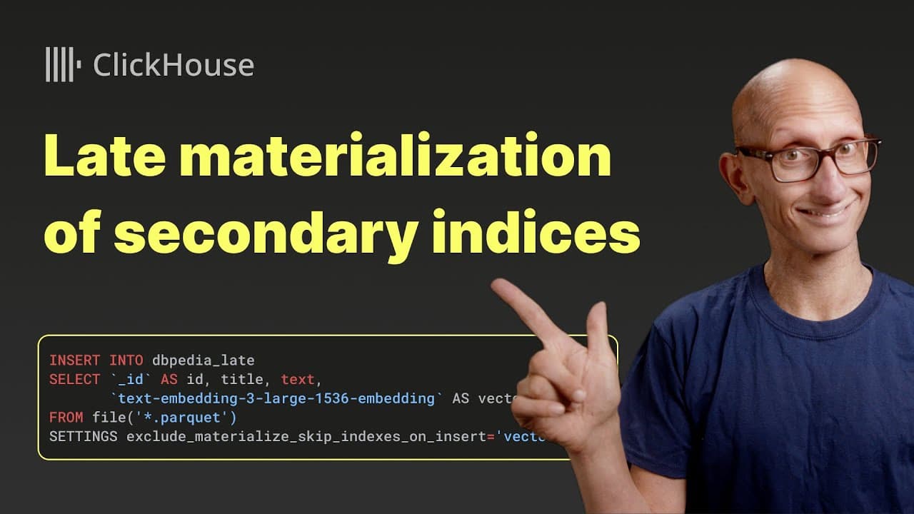 Late materialization of secondary indices