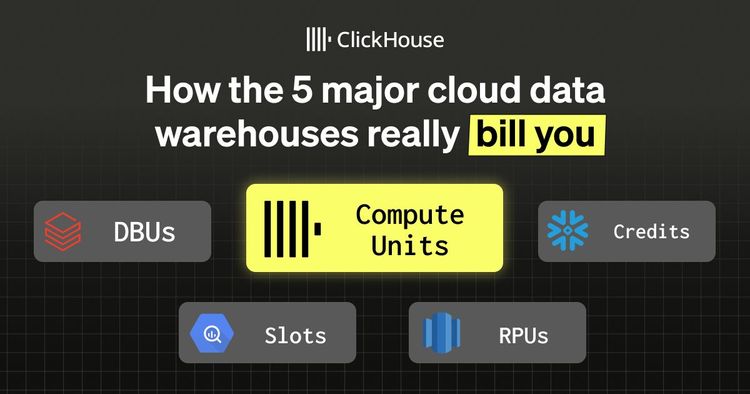 How the 5 major cloud data warehouses really bill you: A unified, engineer-friendly guide