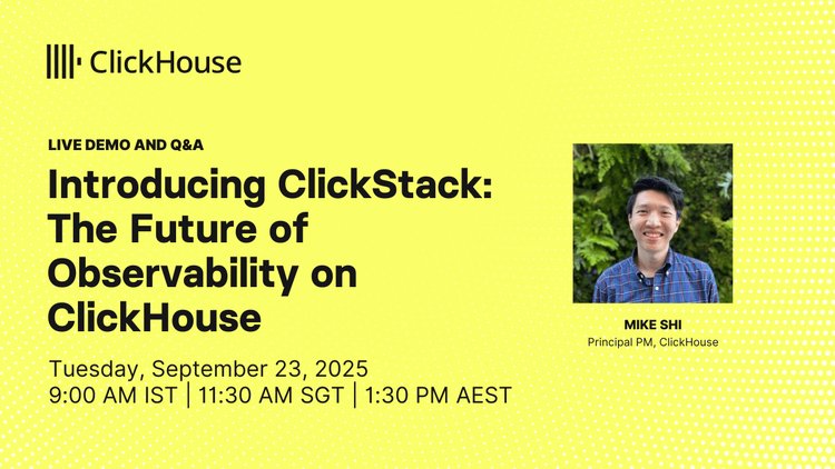 Introducing ClickStack: The Future of Observability on ClickHouse