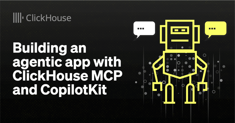 Building an agentic app with ClickHouse MCP and CopilotKit