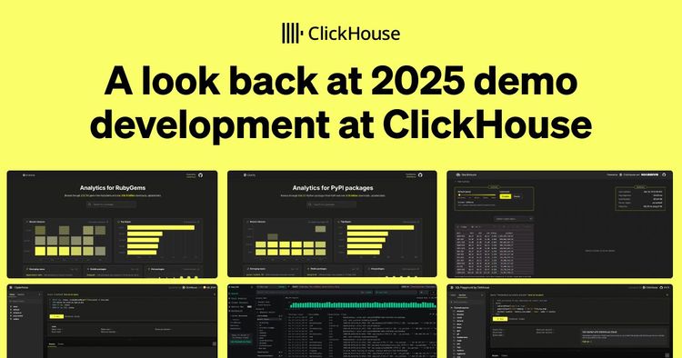 A look back at 2025 demo development at ClickHouse